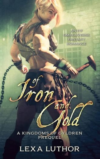 F/F Of Iron and Gold - Lexa Luthor