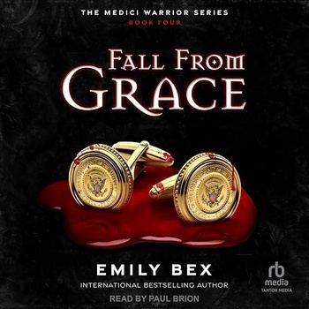 Fall from Grace [The Medici Warrior Series, Book 4] - Emily Bex