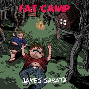 Fat Camp - James Sabata