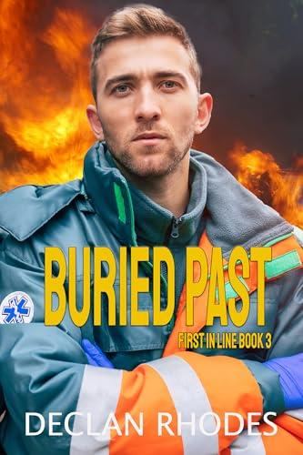 First in Line 03 - Buried Past - Declan Rhodes