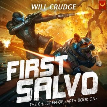 First Salvo: The Children of Earth, Book 1 - Will Crudge