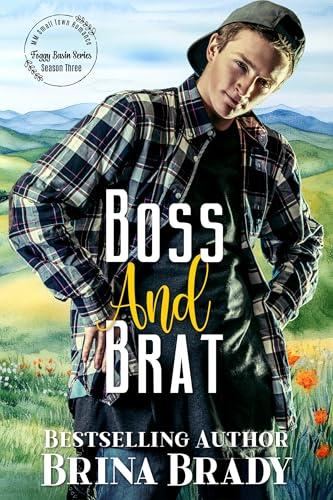 Foggy Basin Season Three - Boss and Brat - Brain Brady