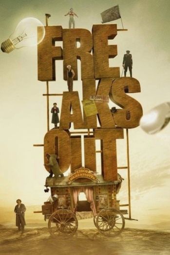 Freaks Out (2021) 1080p H264 ITA DTS 5.1 AC3 5.1 SUB NUITA [lele753]
