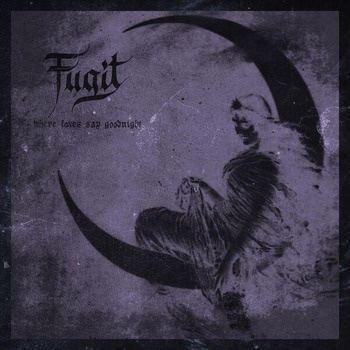Fugit-Where_Foxes_Say_Goodnight-16BIT-WEB-FLAC-2026-TRB