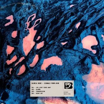 Gloria_Rose-Signals_From_Afar-BITE039-WEB-2026-TRB