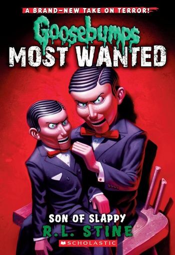 Goosebumps: Most Wanted #2 - Son of Slappy - R. L. Stine