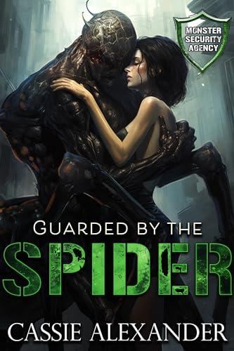 Guarded by the Spider - Cassie Alexander