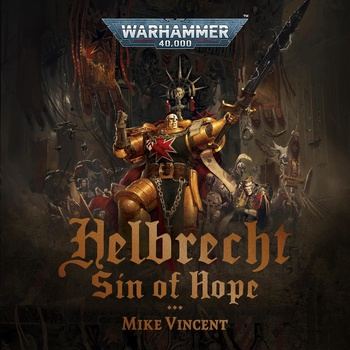 Helbrecht: Sin of Hope - Mike Vincent