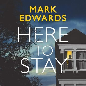 Here To Stay - Mark Edwards