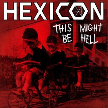 Hexicon-This_Might_Be_Hell-24BIT-WEB-FLAC-2026-TRB