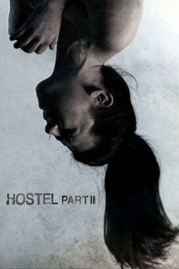 Hostel Part II 2007 Unrated UHD BluRay 2160p HDR10 DV HEVC DTS-HD MA 5.1 x265-E
