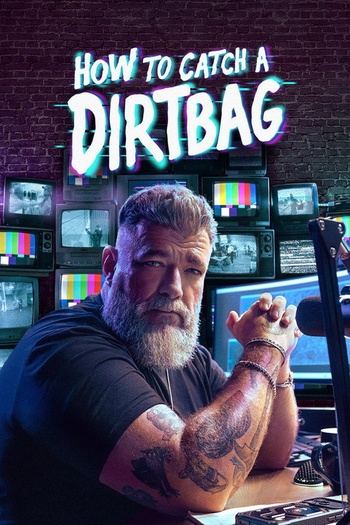 How to Catch a Dirtbag S01E07 Road Rage on the Underage 1080p DISC WEB-DL AAC2 0 H 264-RAWR EZTV