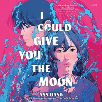 I Could Give You The Moon - Ann Liang