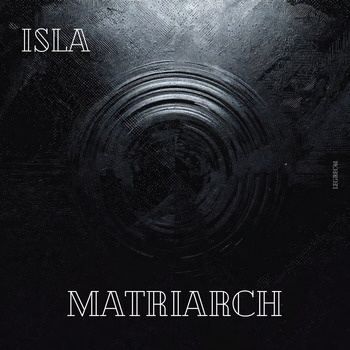 I_S_L_A-Matriarch-(LEGREC41)-WEB-FLAC-16BIT-2026-TRB