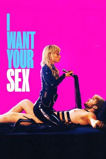 I Want Your Sex (2026) (1080p BluRay x265 10bit EAC3 Atmos 7.1 Celdra) [QxR]