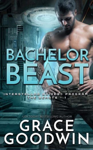 Interstellar Brides: The Beasts books 1-3 - Grace Goodwin