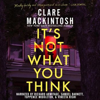 It’s Not What You Think - Clare Mackintosh