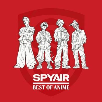 [JMAX] [2026.10.21] SPYAIR 3rdベストアルバム「BEST OF ANIME」[FLAC 96kHz/24bit]
