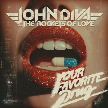 John_Diva_and_the_Rockets_of_Love-Your_Favorite_Drug-16BIT-WEB-FLAC-2026-TRB