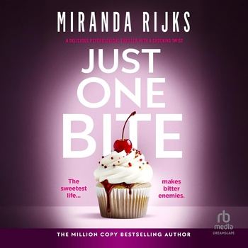 Just One Bite - Miranda Rijks