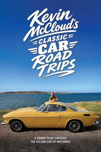 Kevin McClouds Classic Car Road Trips S01E01 1080p HDTV H264-DARKFLiX EZTV