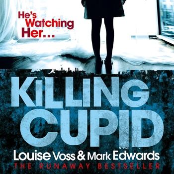 Killing Cupid - Mark Edwards, Louise Voss