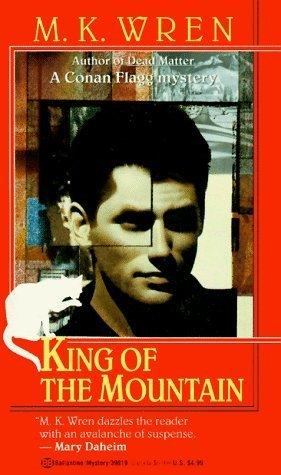 King of the Mountain (Conan Flagg #8 - M.K. Wren
