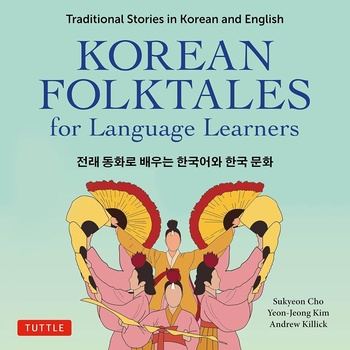 Korean Folktales for Language Learners - Sukyeon Cho, Yeon-Jeong Kim