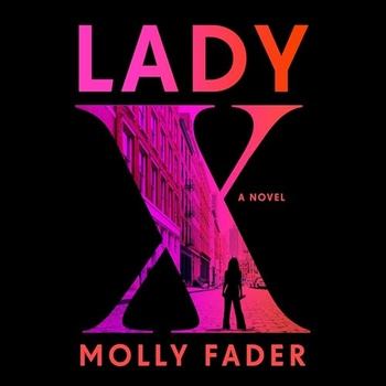 Lady X - Molly Fader