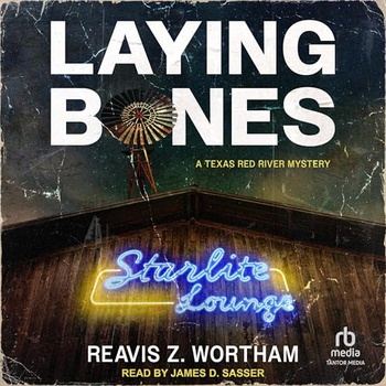 Laying Bones - Reavis Z. Wortham