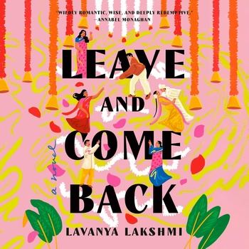 Leave and Come Back - Lavanya Lakshmi