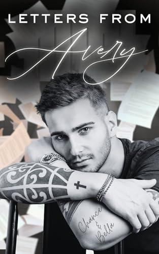 Letters from Avery - Chance Christopher and Bella Liddell