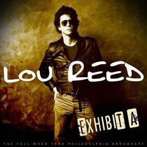 Lou Reed - Exhibit A (Live 1986) (2021) Mp3 320kbps [PMEDIA] ⭐️