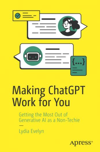 Making ChatGPT Work for You by Lydia Evelyn (PDF)(Nonfiction)