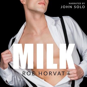 Milk - Roe Horvat