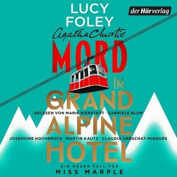 Miss Marple Mord im Grand Alpine Hotel - Lucy Foley