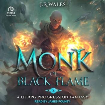Monk Of Black Flame 2 - J.R Wales
