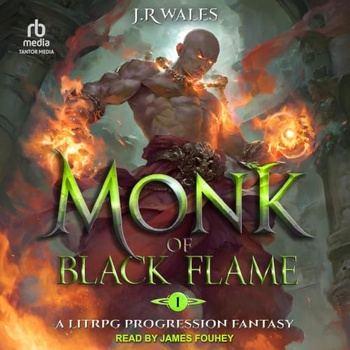 Monk Of Black Flame - J.R Wales