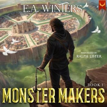 Monster Makers - E.A. Winters