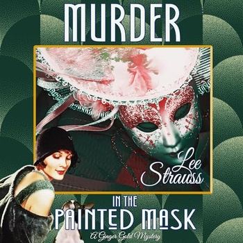 Murder in the Painted Mask - Lee Strauss