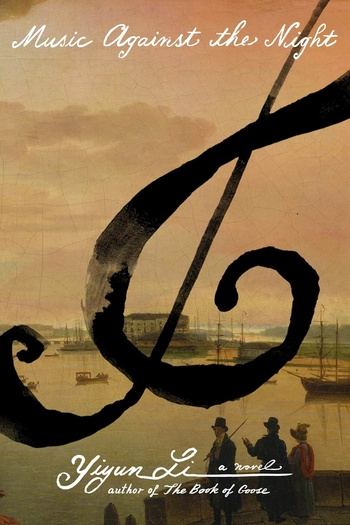 Music Against the Night - Yiyun Li