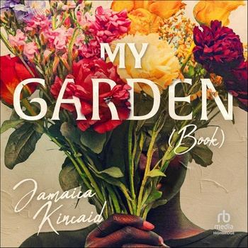 My Garden (Book) - Jamaica Kincaid