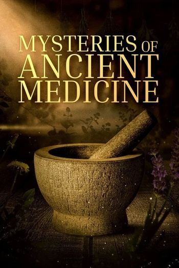 Mysteries of Ancient Medicine S01E08 1080p DUAL TOD WEB-DL x264 AAC-MiRA EZTV