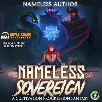 Nameless Sovereign, Book 7 - Nameless Author