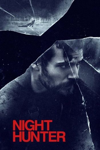 Night Hunter 2018 Upscaled BluRay 2160p HDR10 HEVC Dolby TrueHD 5.1 x265-E