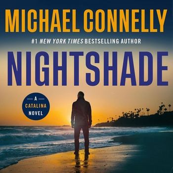 Nightshade: Catalina, Book 1 - Michael Connelly