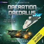 Operation Daedalus - Book 6 of The Obsidian Sector - Reece Landon
