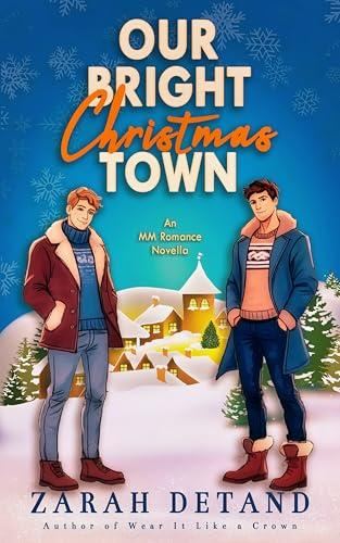 Our Bright Christmas Town - Zarah Detand