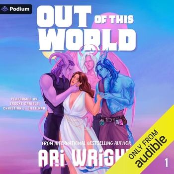 Out of This World, Book 1 - Ari Wright