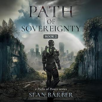 Path of Sovereignty, Book 2 - Sean Barber